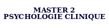 Master 2 psychologie clinique